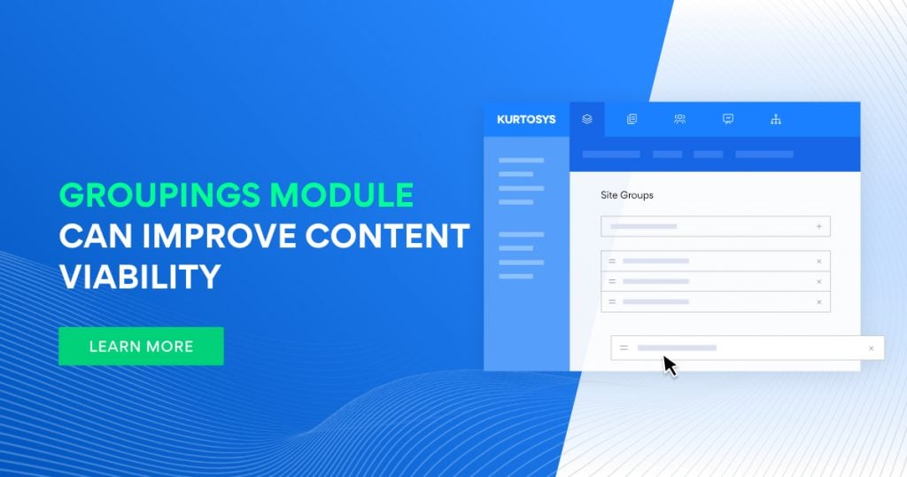 Site grouping feature helps improve content viability - and your sanity 1