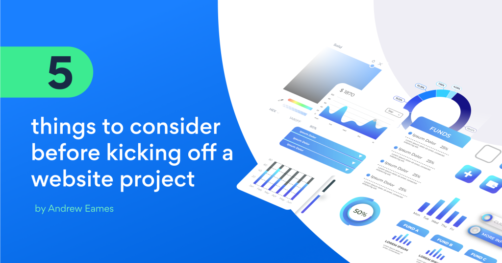 5 Things to consider before kicking off a website project