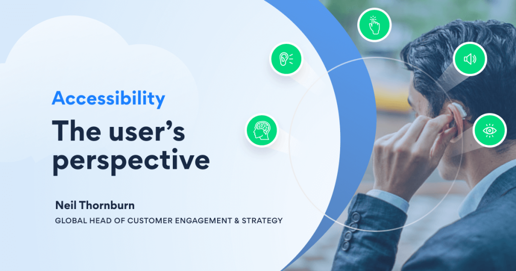 Accessibility - the user's perspective