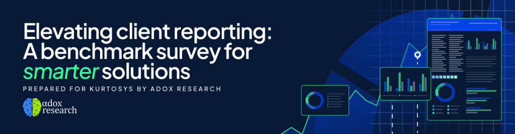 Elevating client reporting: A benchmark survey for smarter solutions
