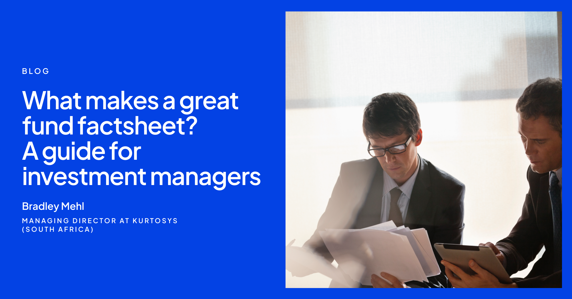 What makes a great fund factsheet? A guide for investment managers