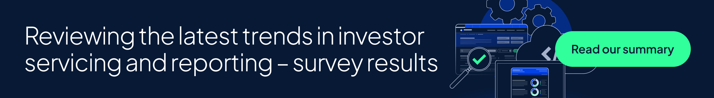 Reviewing the latest trends in investor servicing and reporting – survey results